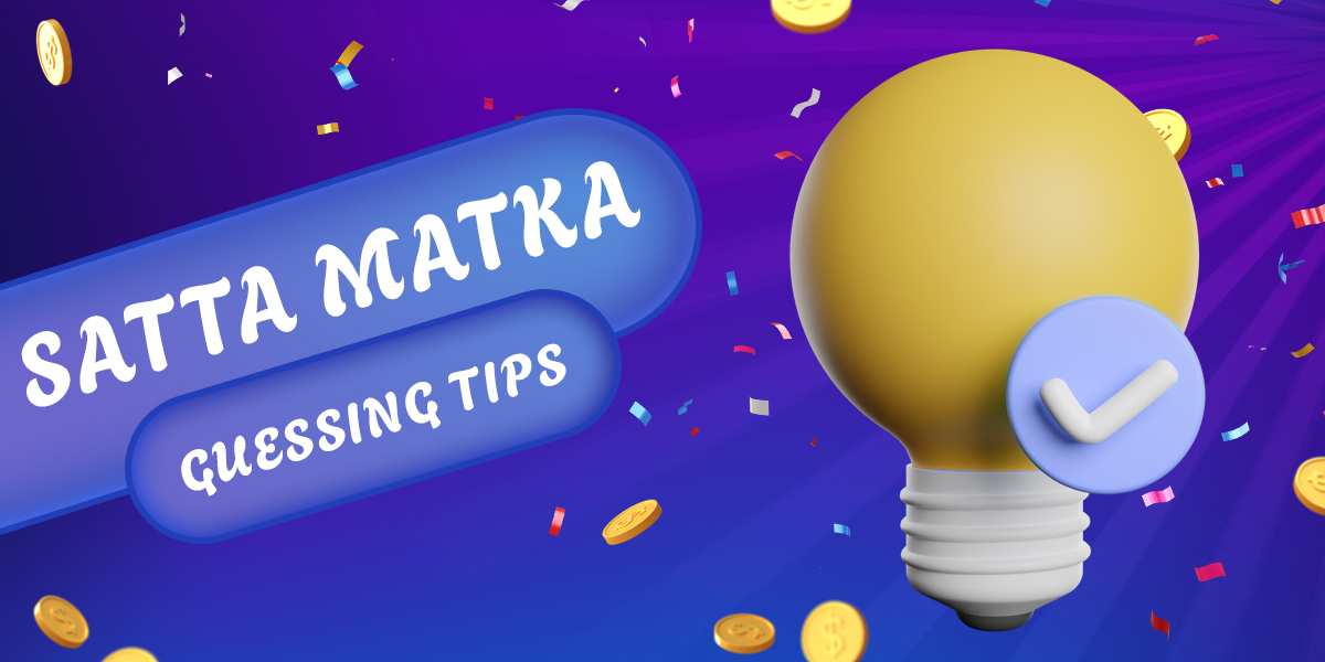 Useful Guessing tips for Satta Matka fans from India