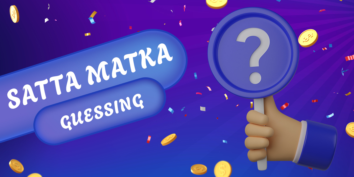 Why you should try guessing when playing Satta Matka