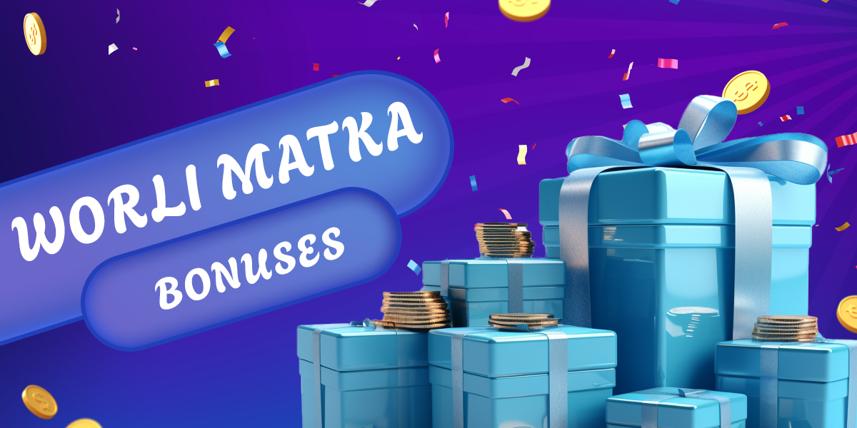 What bonuses Worli Matka fans from India can get for playing the game